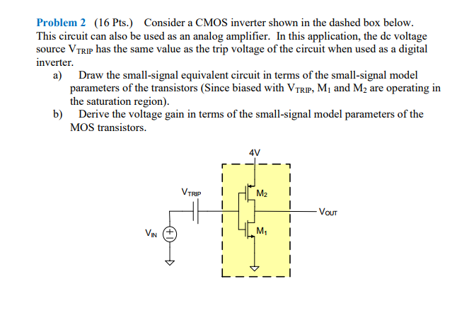 Solved (16 Pts.) Consider a CMOS inverter shown in the | Chegg.com