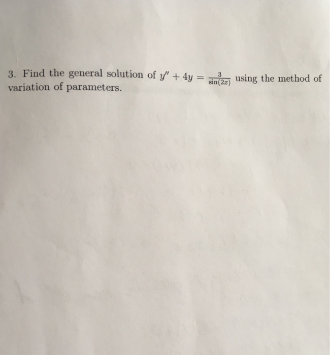 solved-find-the-general-solution-of-y-4y-3-sin-2x-using-chegg