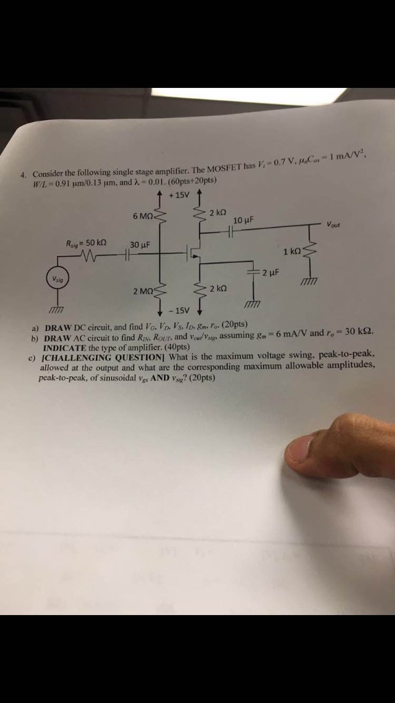 Solved Consider the following single stage amplifier. The | Chegg.com