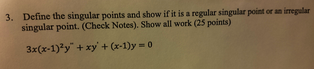 solved-show-that-x-0-is-a-regular-singular-point-for-the-chegg