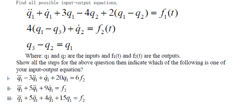 find-all-possible-input-output-equations-where-qi-chegg