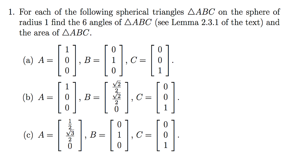 Solved 1. For Each Of The Following Spherical Triangles AABC | Chegg.com