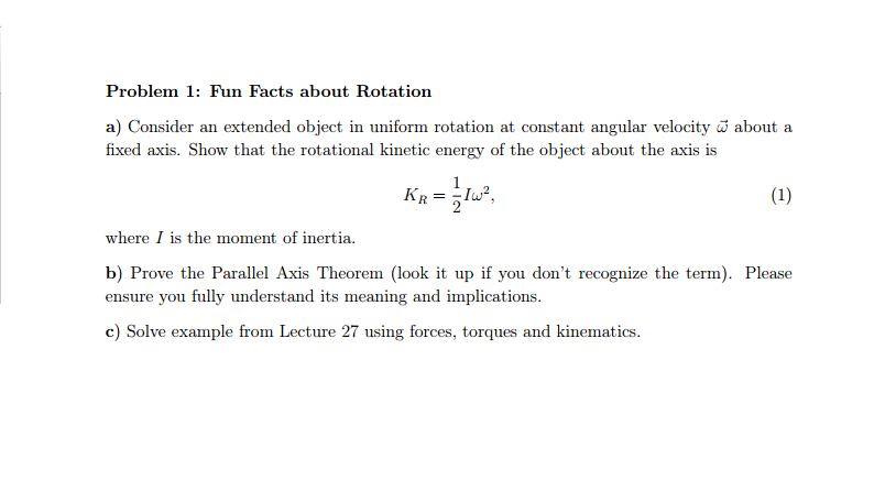 Solved Fun Facts about Rotation Consider an extended object | Chegg.com