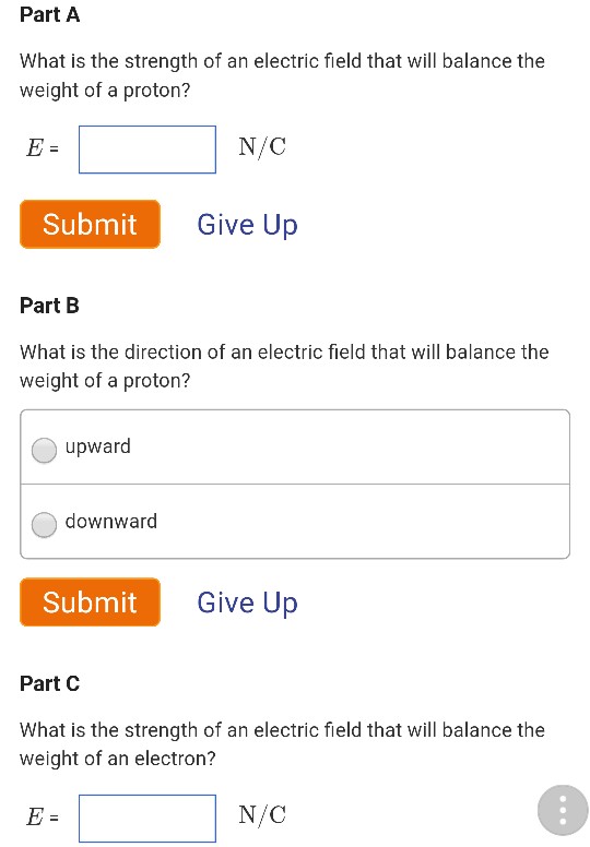 Solved What is the strength of an electric field that will