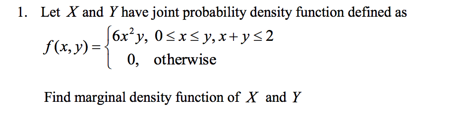 Solved Let X and Y have joint probability density function | Chegg.com