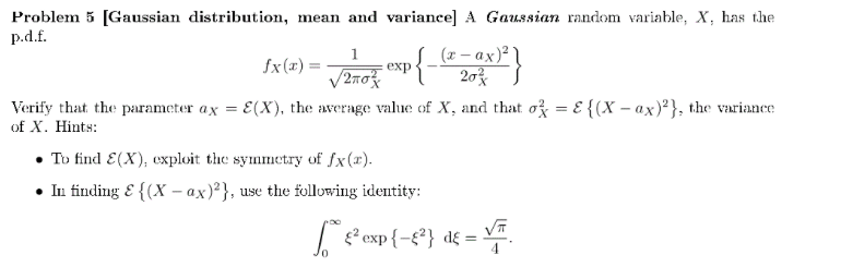 Solved A Gaussian random variable, X, has the p.d.f. fx(x) | Chegg.com