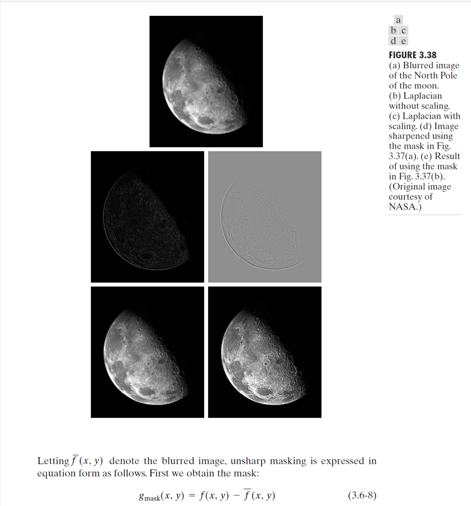 Enhancement Using the Laplacian (a) Use the