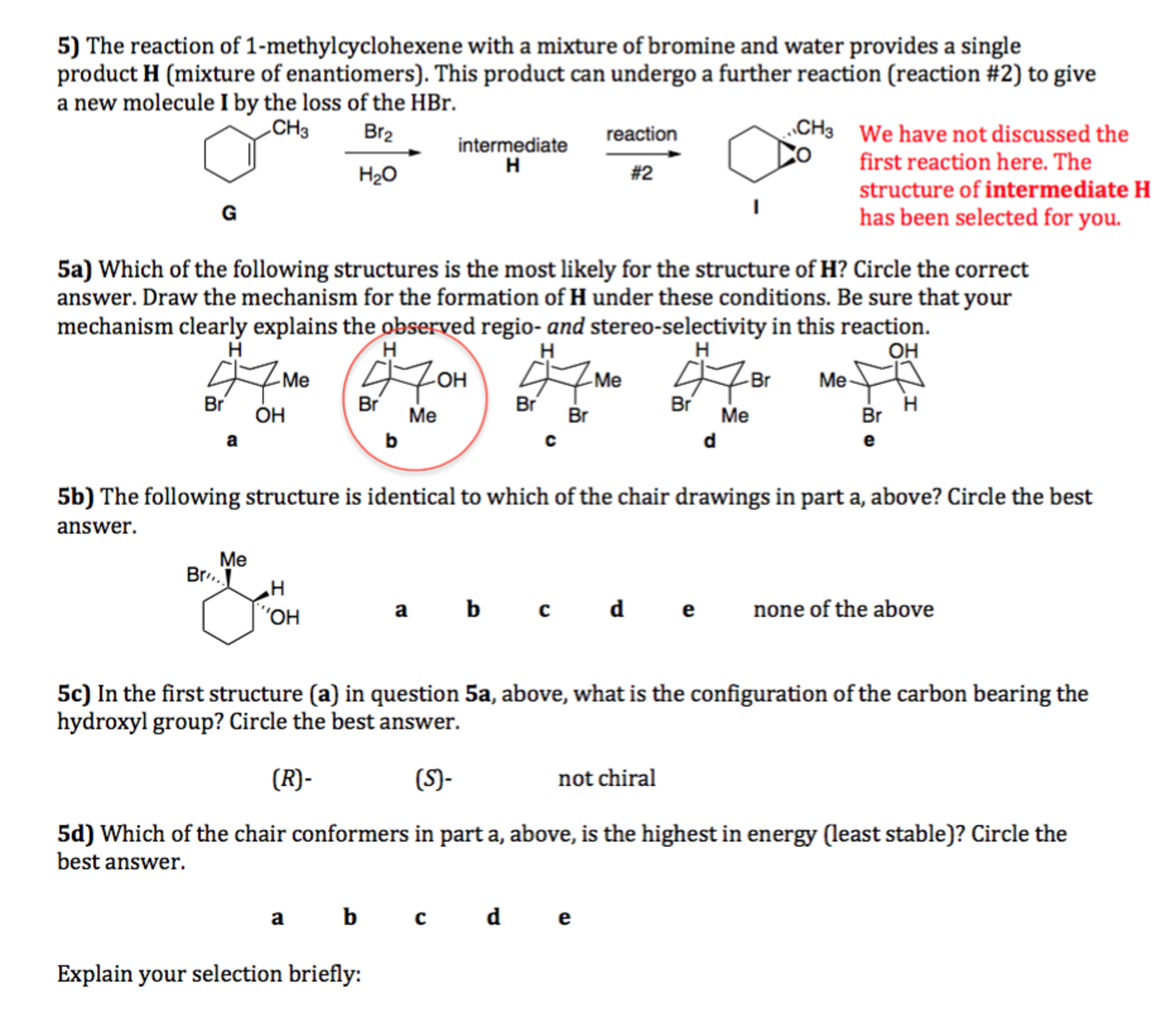 Solved 5) The reaction of 1methylcyclohexene with a mixture