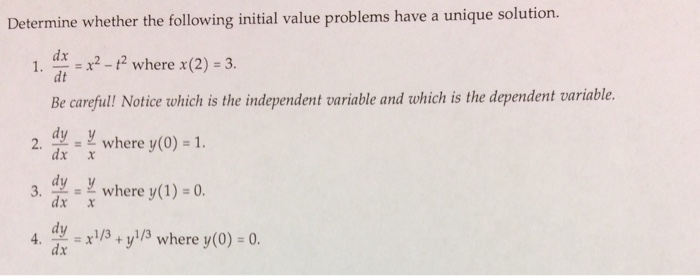 the following initial value problems has a unique solution