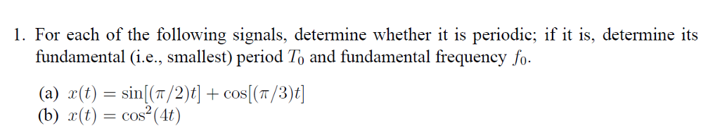 Solved 1. For each of the following signals, determine | Chegg.com