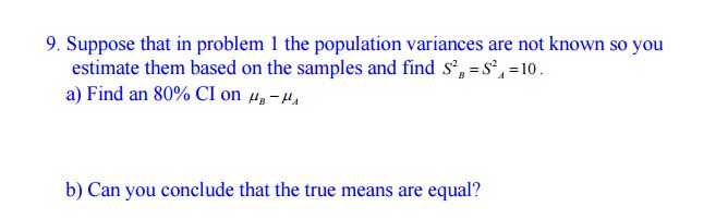 Suppose that in problem 1 the population variances | Chegg.com