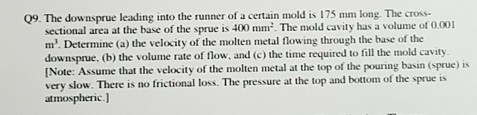Solved 09. The downsprue leading into the runner of a | Chegg.com