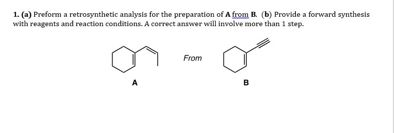 solved-perform-a-retrosynthetic-analysis-for-the-preparation-chegg