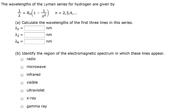 Solved The wavelengths of the Lyman series for hydrogen are | Chegg.com