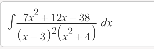 solved-integral-7x-2-12x-38-x-3-2-x-2-4-dx-chegg