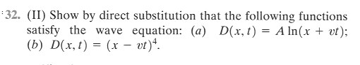 Solved 32. (11) Show By Direct Substitution That The | Chegg.com