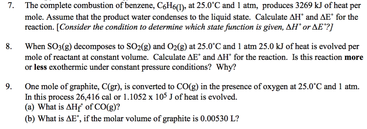 Solved The complete combustion of benzene, C_6H_6(1), at | Chegg.com