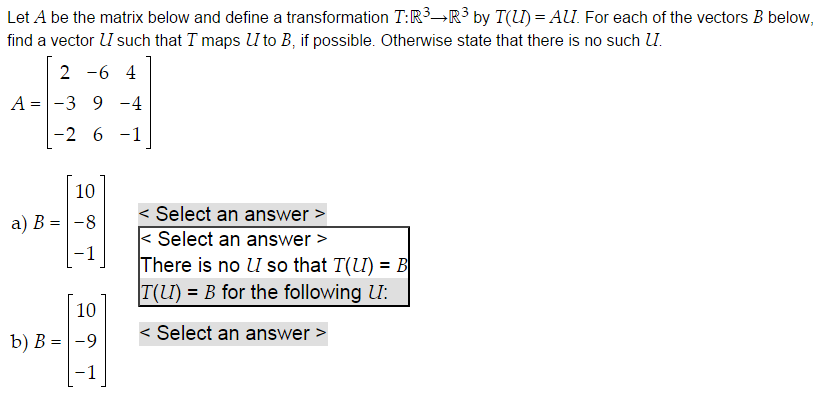 Solved Let A be the matrix below and define a transformation | Chegg.com