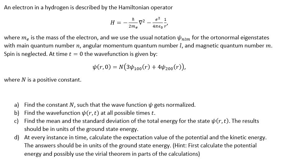 Solved An electron in a hydrogen is described by the | Chegg.com