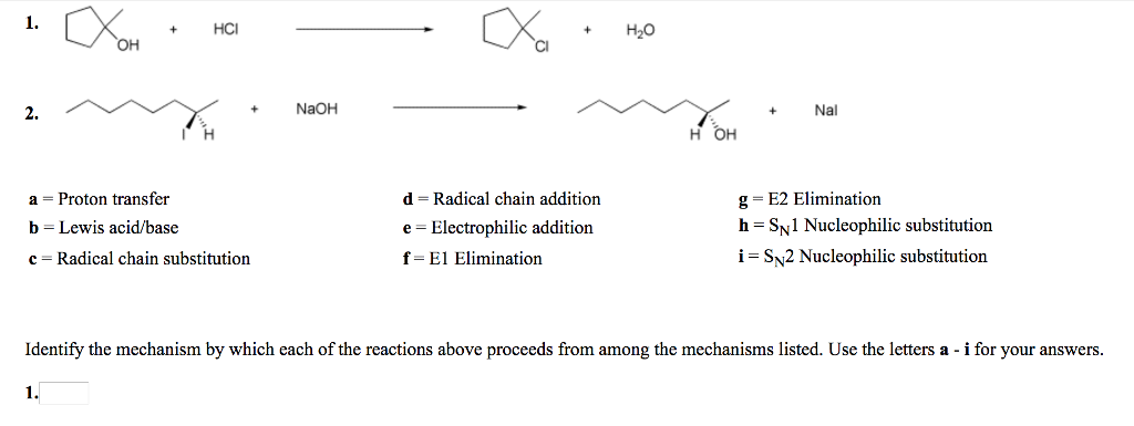 Solved 1. +HC H2O OH Cl 2. +NaOH Nal 해 a = Proton transfer b | Chegg.com