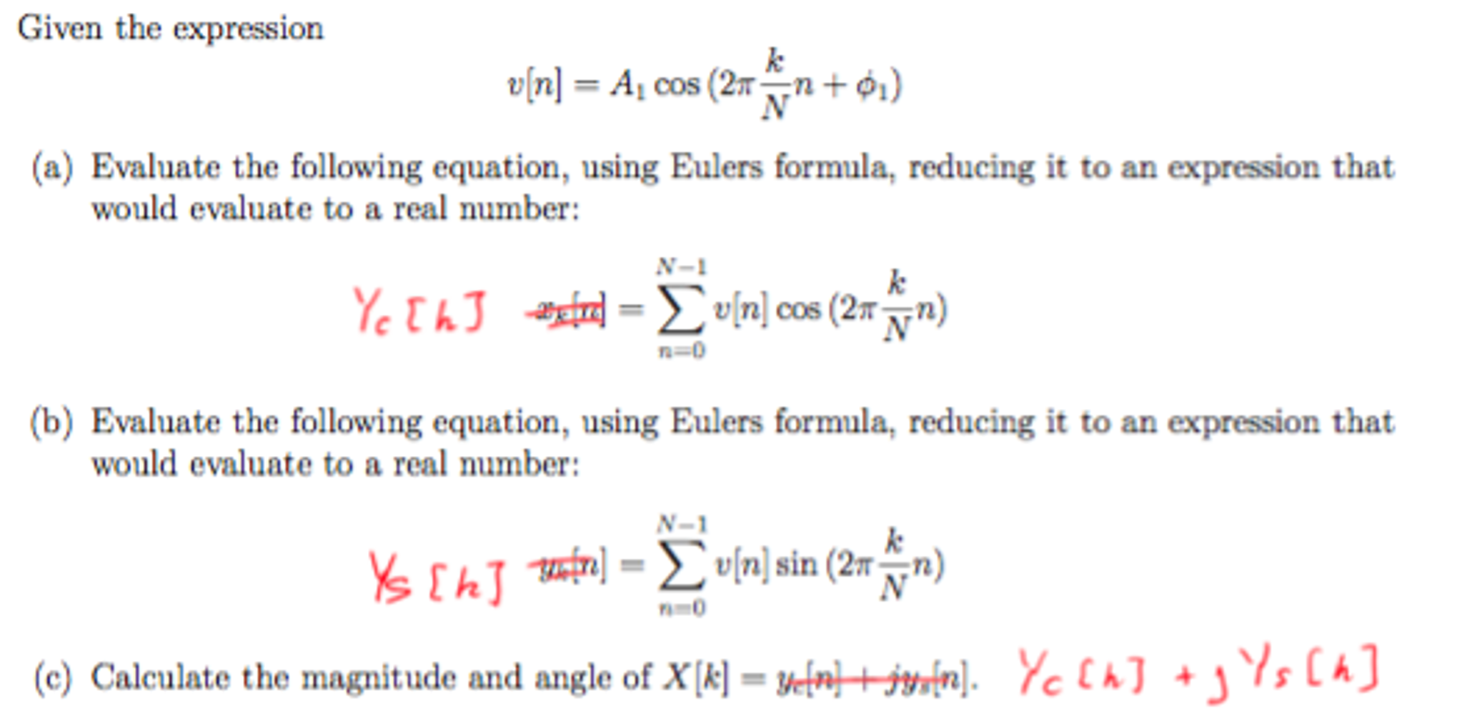 Solved Given the expression v[n] = A_1 cos [2 pi k/N n + | Chegg.com