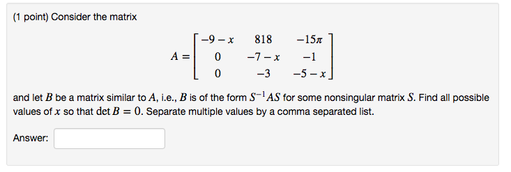 solved-1-point-consider-the-matrix-9-x-818-15x-a-10-7-x-chegg