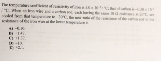 Solved The temperature coefficient of resistivity of iron is | Chegg.com