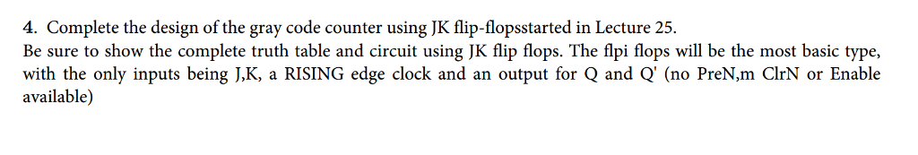 Solved Complete the design of the gray code counter using JK | Chegg.com