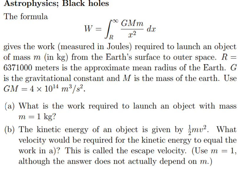 Solved Astrophysics; Black holes The formula W = | Chegg.com