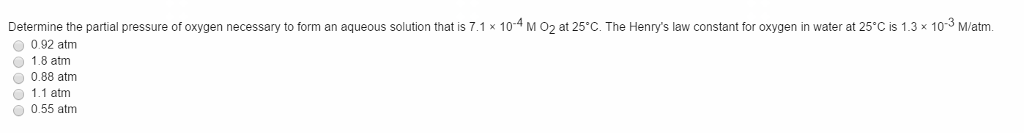 Solved Determine the partial pressure of oxygen necessary to | Chegg.com