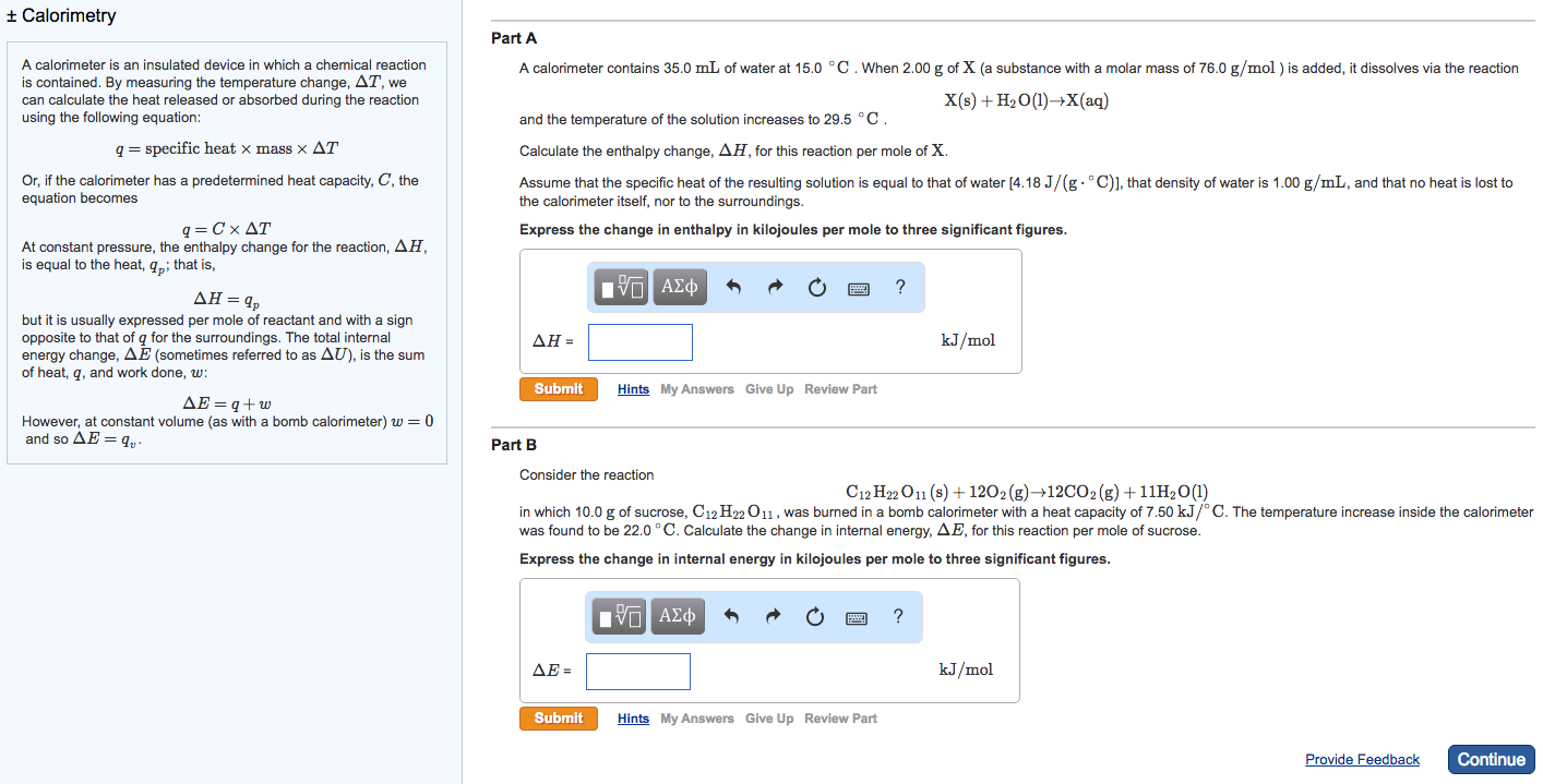 Solved Calorimetry A calorimeter is an insulated device in