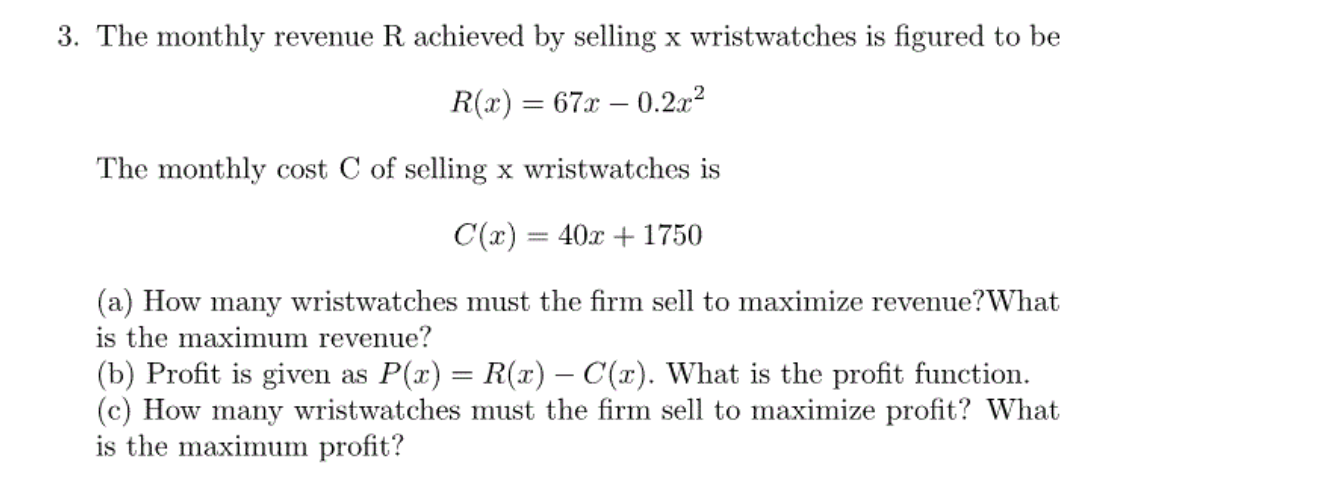 Solved 3. The monthly revenue R achieved by selling x | Chegg.com