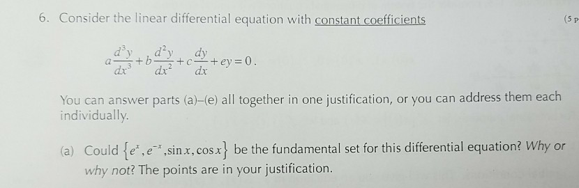 Solved 6. Consider the linear differential equation with | Chegg.com