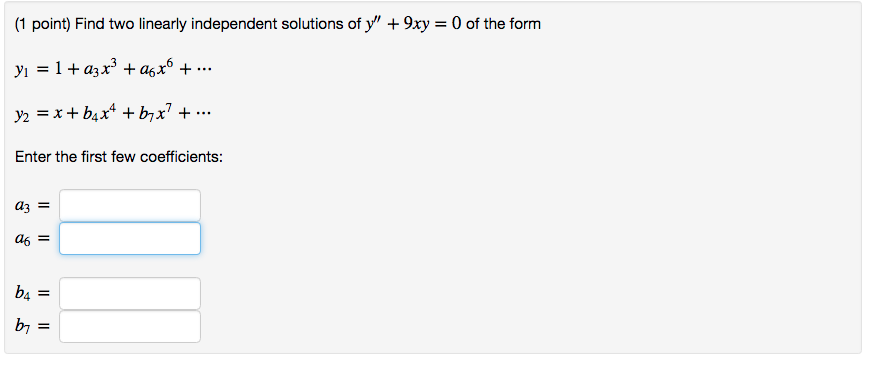 Solved 1 Point Find Two Linearly Independent Solutions Of 5598