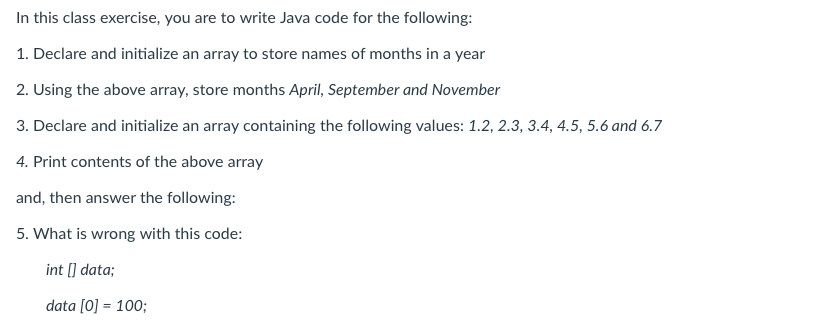 Solved In this class exercise, you are to write Java code | Chegg.com