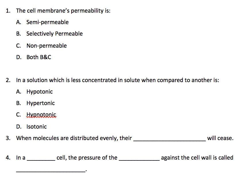 Solved The Cell Membrane's Permeability Is: A. | Chegg.com