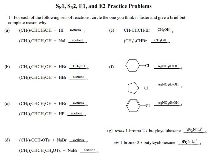 Solved SN1, SN2, E1, And E2 Practice Problems Complete | Chegg.com