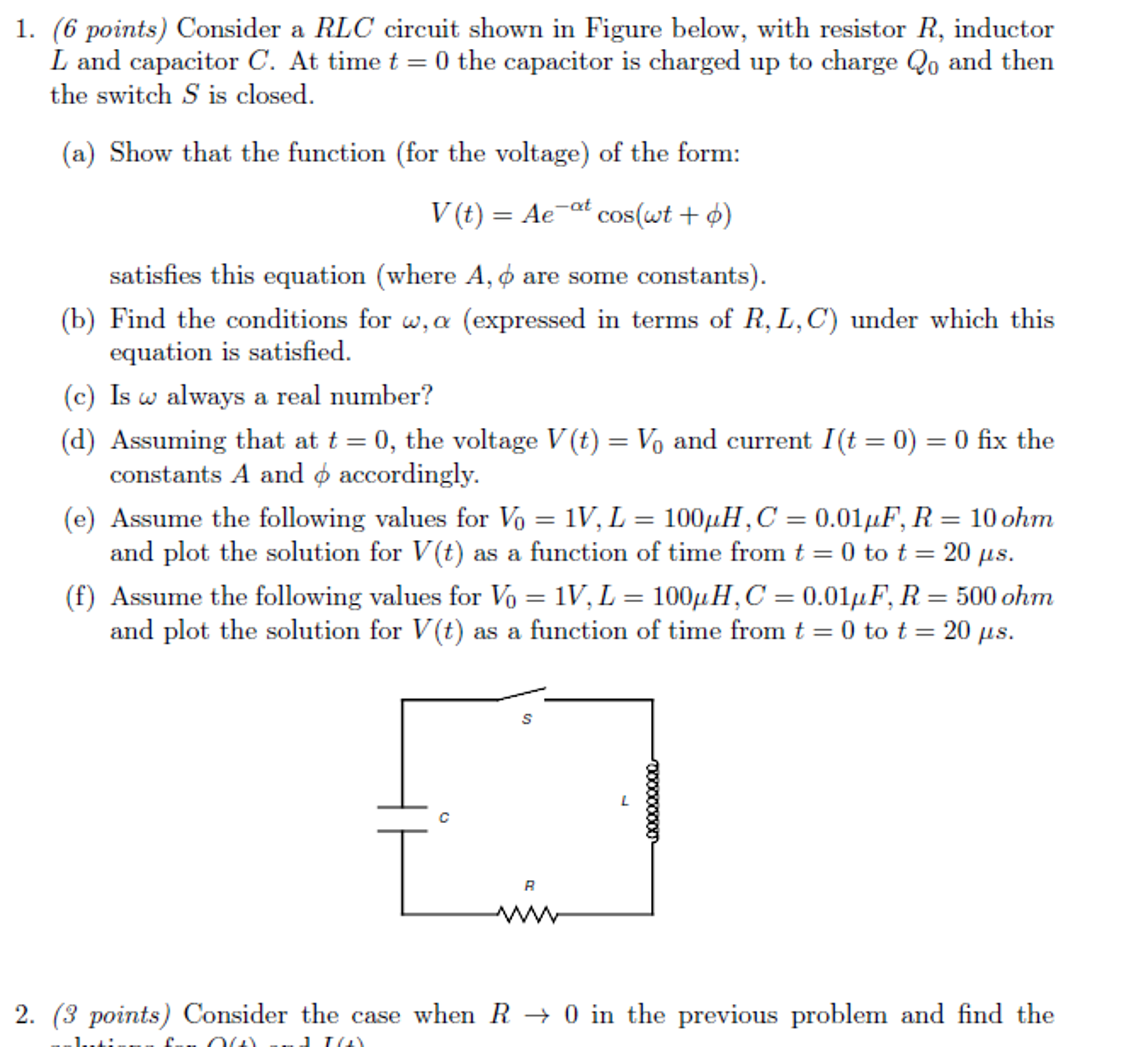 Solved Consider A RLC Circuit Shown In Figure Below, With | Chegg.com