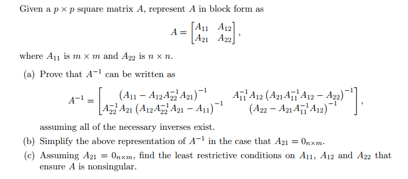 Solved Given a p × p square matrix A, represent A in block | Chegg.com