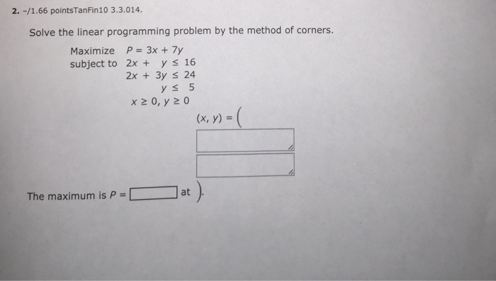 Solved Solve the linear programming problem by the method of | Chegg.com