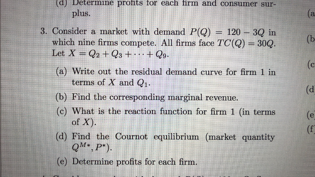 Solved Consider a market with demand P (Q) = 120 − 3Q in | Chegg.com