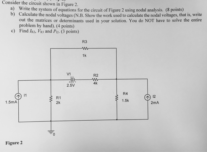 Solved Consider the circuit shown in Figure 2. Write the | Chegg.com