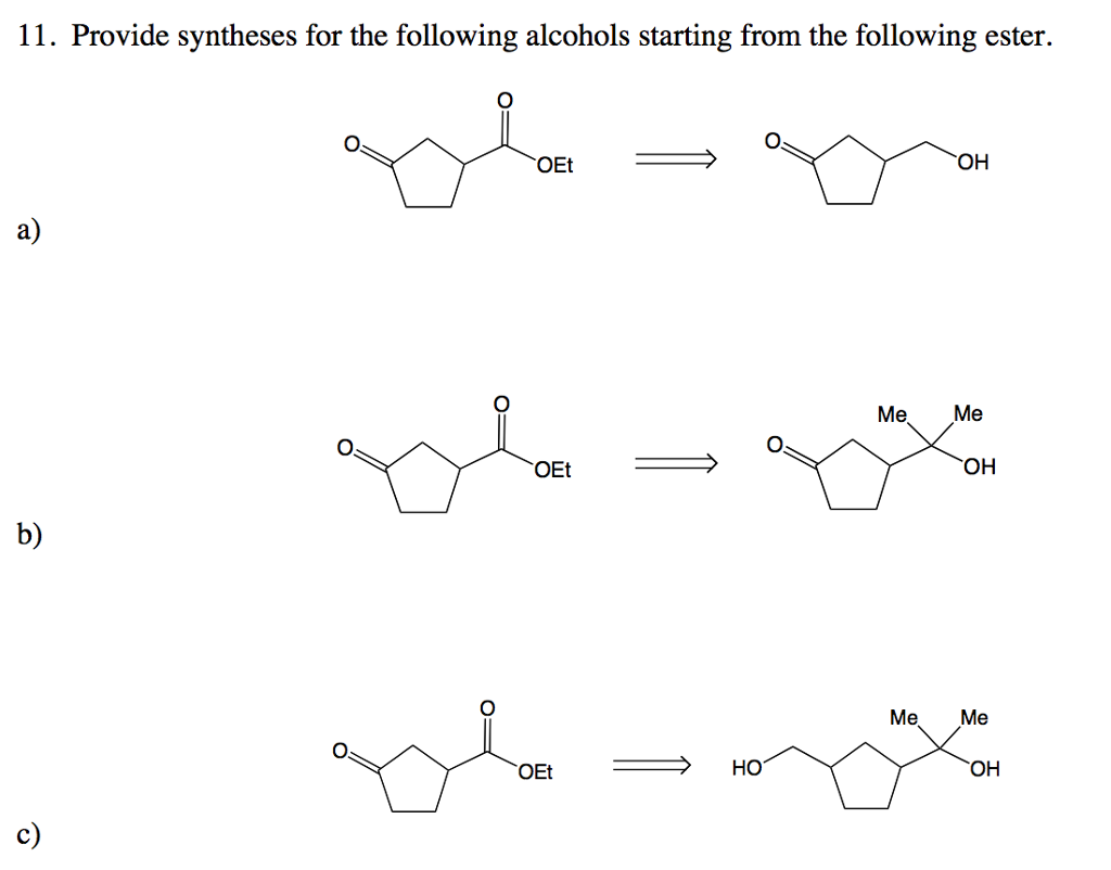 Solved Provide syntheses for the following alcohols starting | Chegg.com