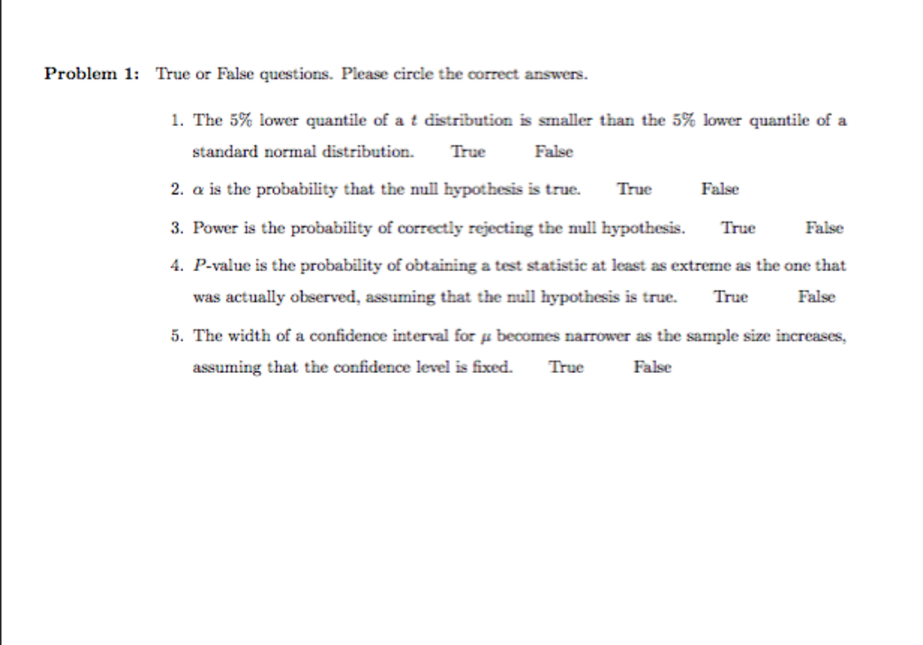 Solved Problem 1: True Or False Questions. Please Circle The | Chegg.com