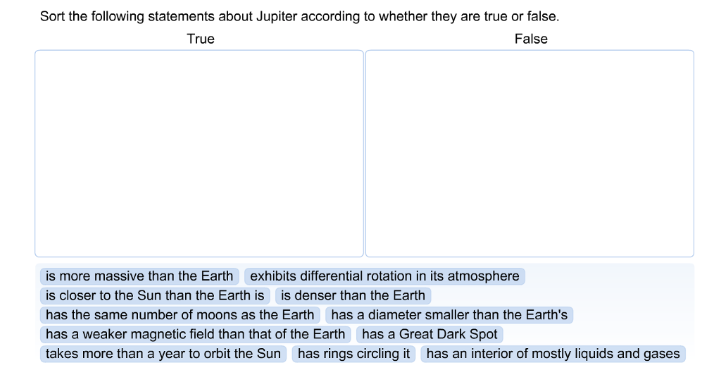 Solved Sort the following statements about Jupiter according