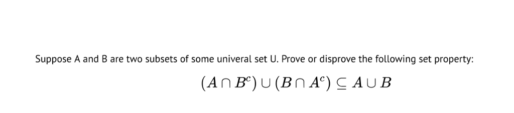 Solved Suppose A And B Are Two Subsets Of Some Universal Set | Chegg.com