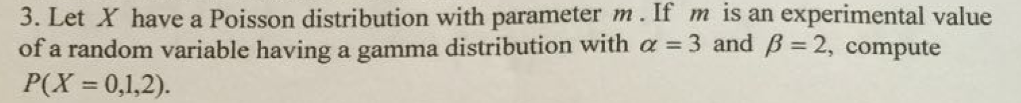 Solved Let X have a Poisson distribution with parameter m. | Chegg.com