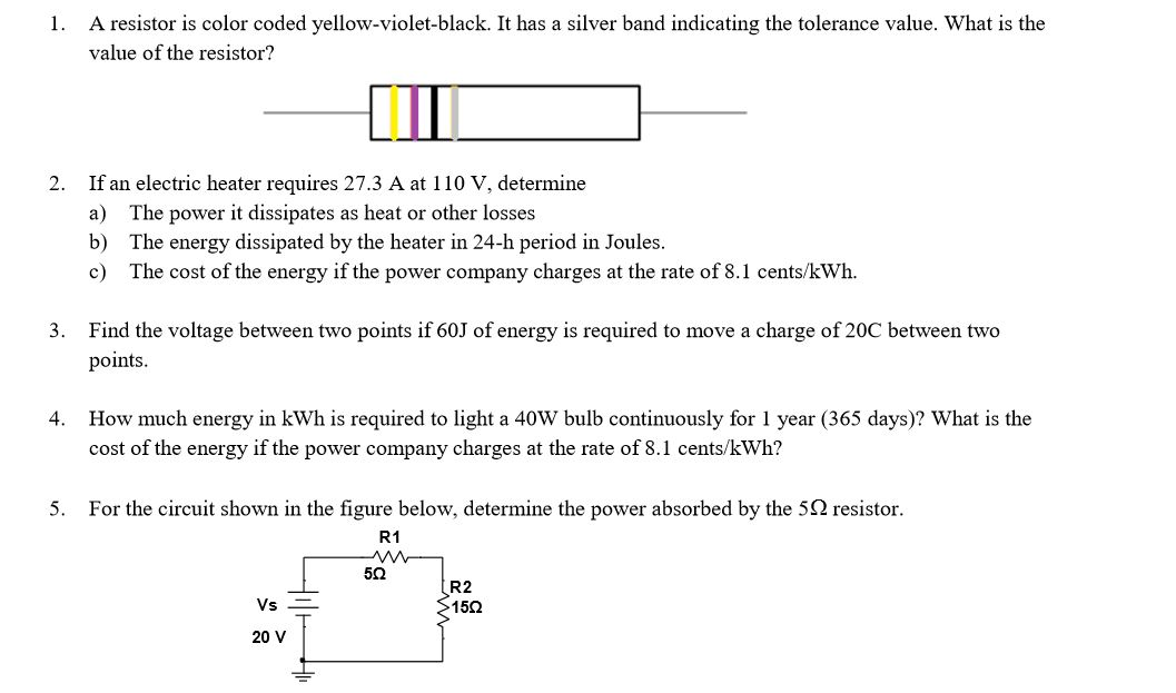 Solved A resistor is color coded yellowvioletblack. It has