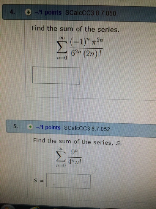 Solved Find the sum of the series. Sigma^infinity_n = 0 | Chegg.com