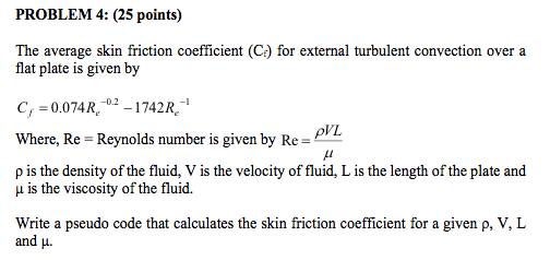 Solved PROBLEM 4: (25 points) The average skin friction | Chegg.com